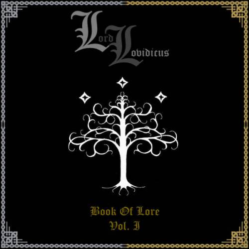 Lord Lovidicus : Book of Lore - Vol. I